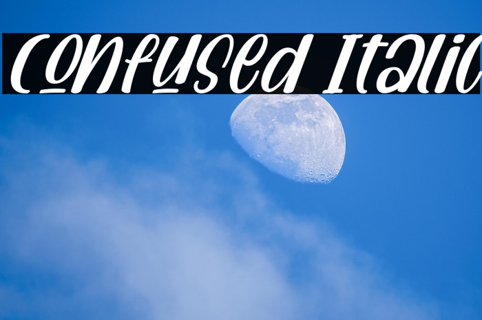 Confused Italic Example 3