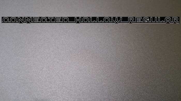 Connected Hollow Regular フォント examples
