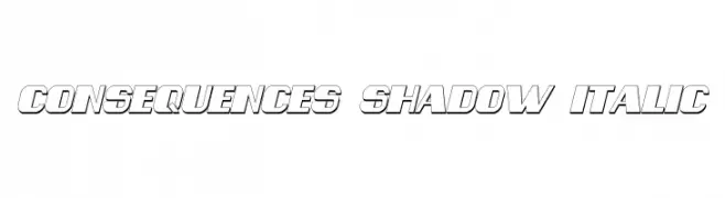 Consequences Shadow Italic  Free Fonts Download