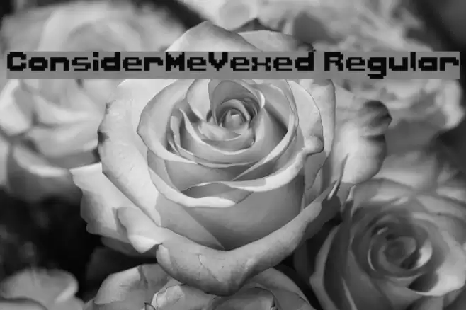 ConsiderMeVexed Regular Font examples