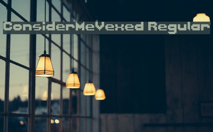 ConsiderMeVexed Regular Font examples