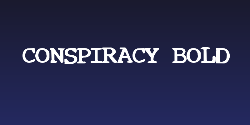 Conspiracy  Bold Social Header