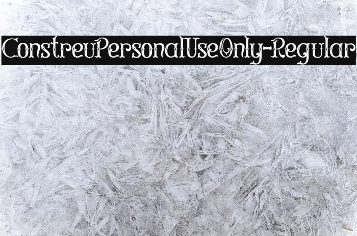 ConstreuPersonalUseOnly-Regular Example 2