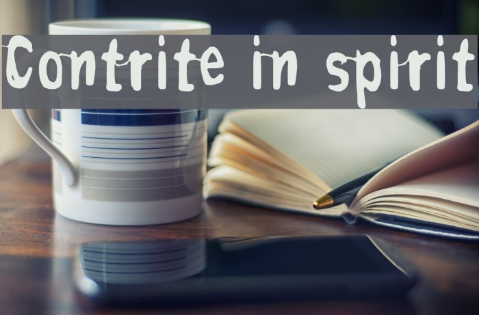 Contrite in spirit Font examples
