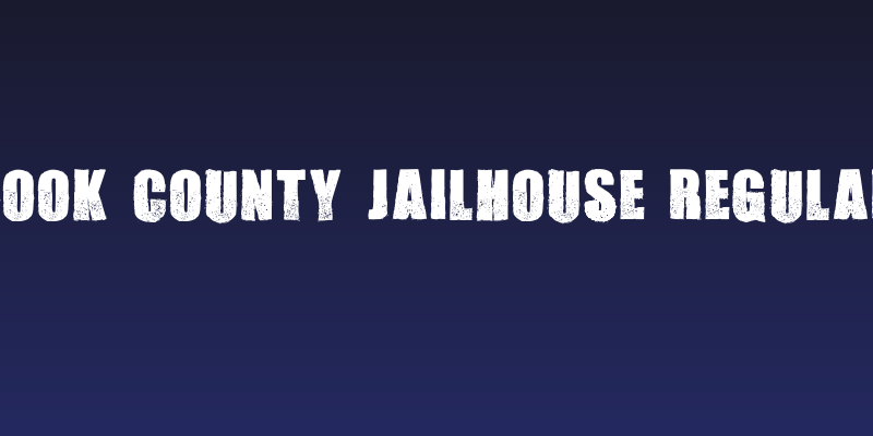 Cook County Jailhouse Regular Social Header