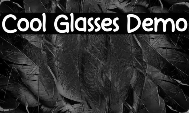 Cool Glasses Demo Font examples