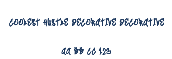 Coolest Hustle Decorative Decorative Font Preview