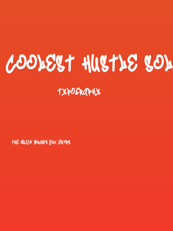 Coolest Hustle Solid Solid Poster