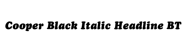 Cooper Black Italic Headline BT  免费字体下载