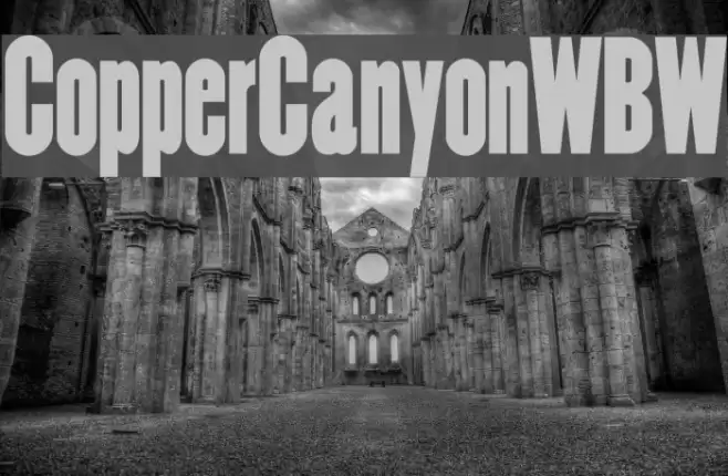 CopperCanyonWBW Font examples
