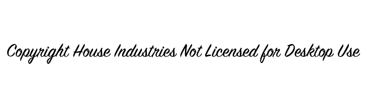 Copyright House Industries Not Licensed for Desktop Use Fonte