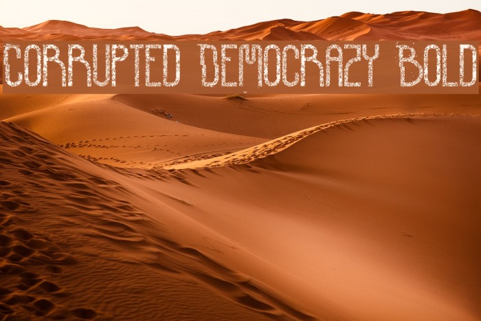 Corrupted Democrazy Bold Font examples