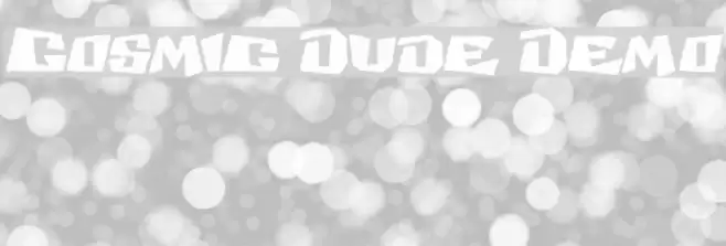 Cosmic Dude Demo フォント examples