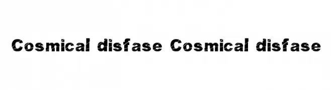 Cosmical disfase Cosmical disfase  नि: शुल्क फ़ॉन्ट्स डाउनलोड