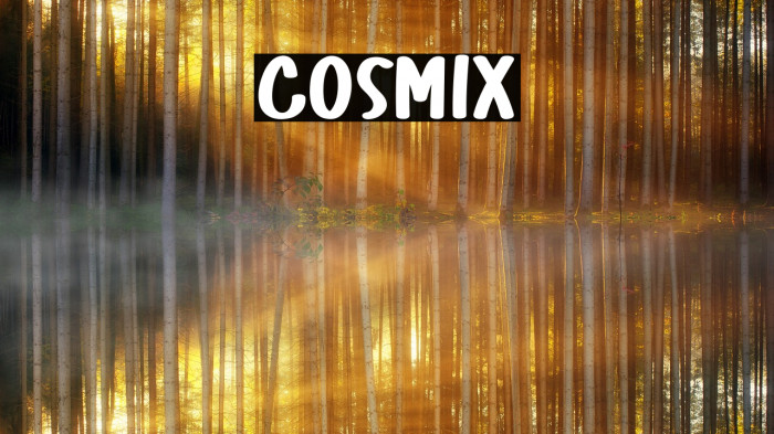 Cosmix Schriftart examples