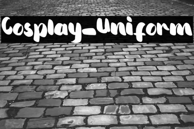 Cosplay_Uniform Font examples