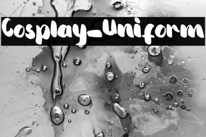 Cosplay_Uniform Font examples