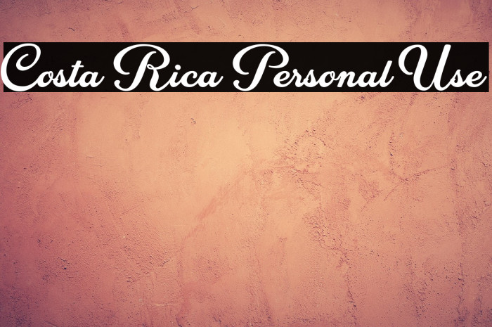 Costa Rica Personal Use Example 1