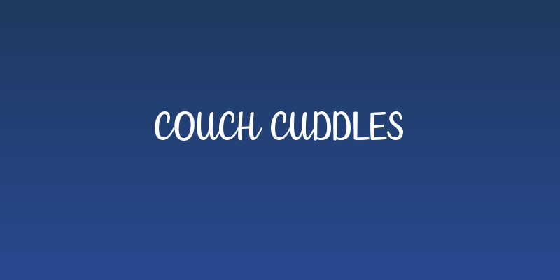 Couch Cuddles Social Header