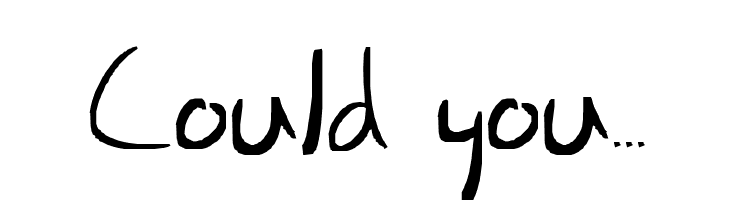 Could you...  Free Fonts Download
