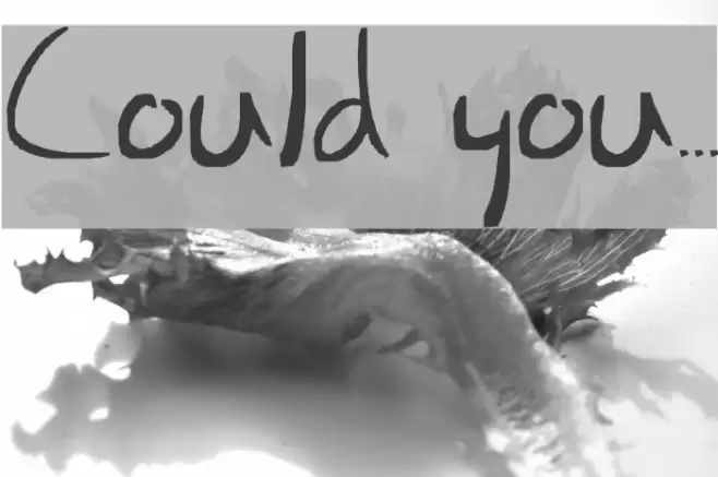 Could you... Font examples