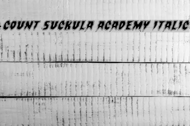 Count Suckula Academy Italic Font examples