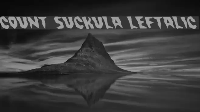 Count Suckula Leftalic Font examples