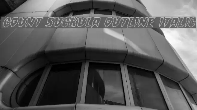 Count Suckula Outline Italic Font examples