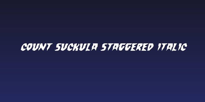 Count Suckula Staggered Italic Social Header