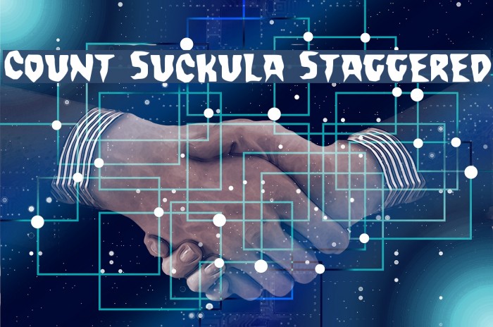 Count Suckula Staggered Font examples
