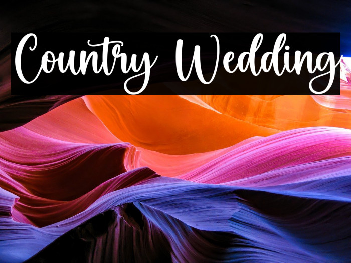 Country Wedding फ़ॉन्ट examples