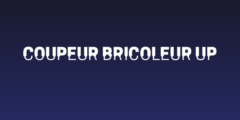 Coupeur Bricoleur UP Social Header