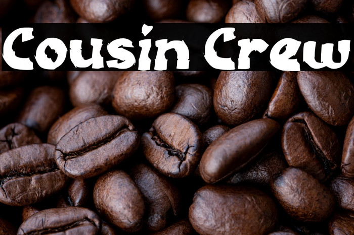 Cousin Crew Example 1