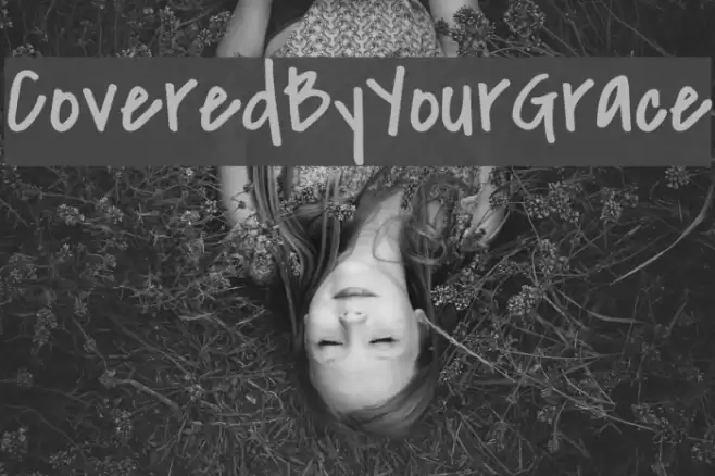 CoveredByYourGrace Font examples