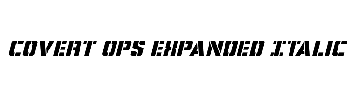 Covert Ops Expanded Italic  Frei Schriftart Herunterladen