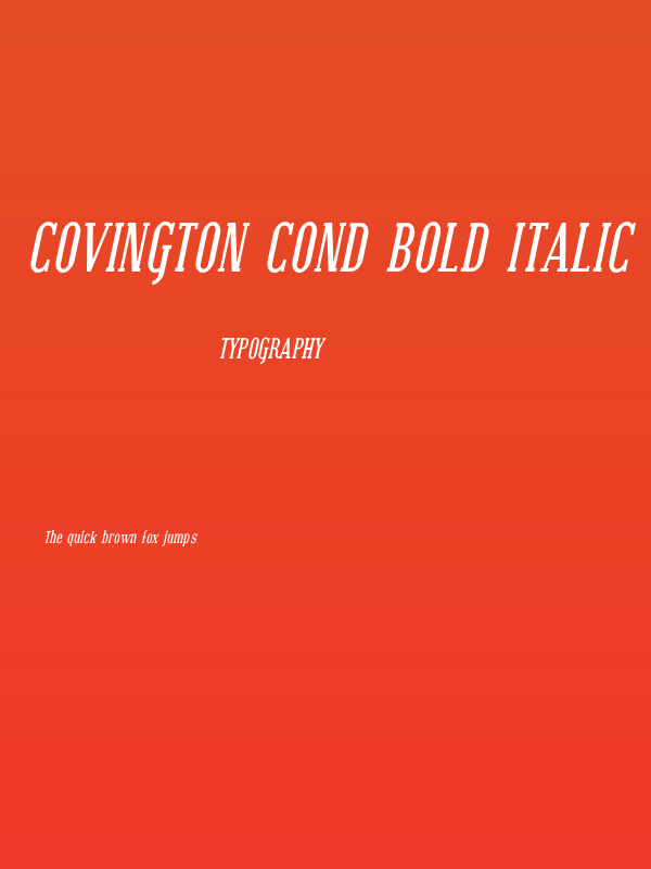 Covington Cond Bold Italic Poster
