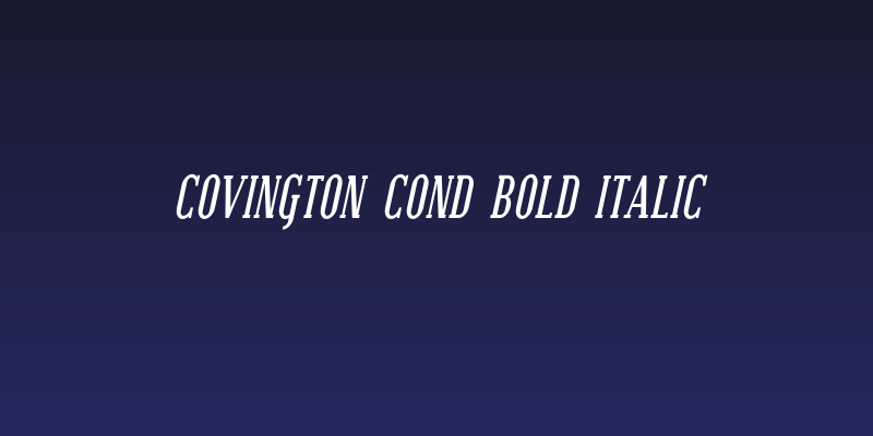 Covington Cond Bold Italic Social Header