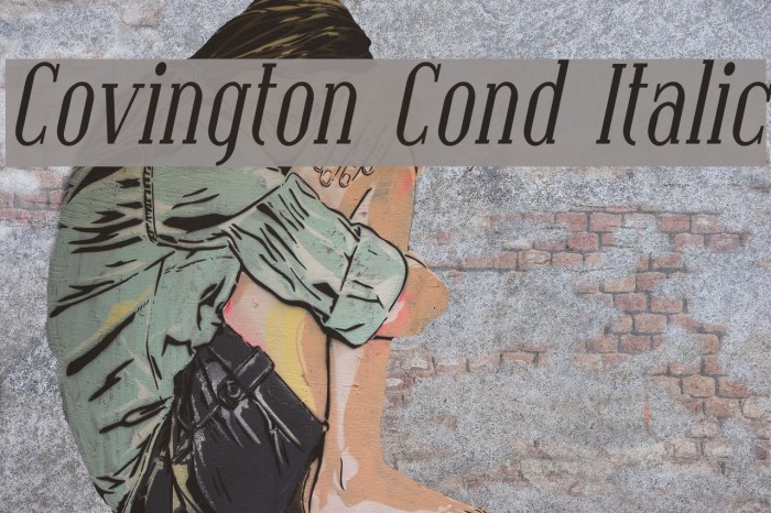 Covington Cond Italic Font examples
