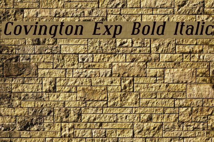 Covington Exp Bold Italic Font examples