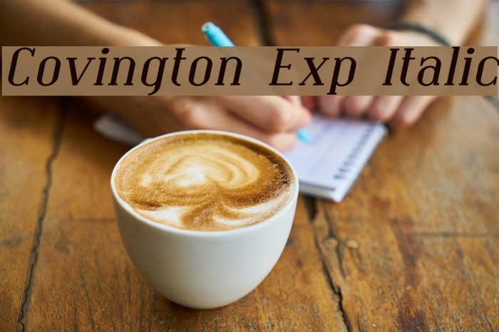 Covington Exp Italic Font examples