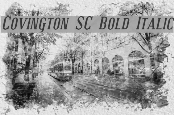 Covington SC Bold Italic Font examples