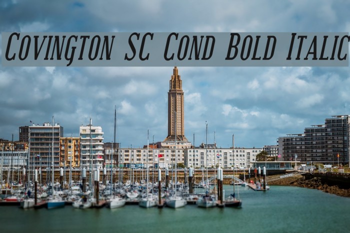 Covington SC Cond Bold Italic Font examples