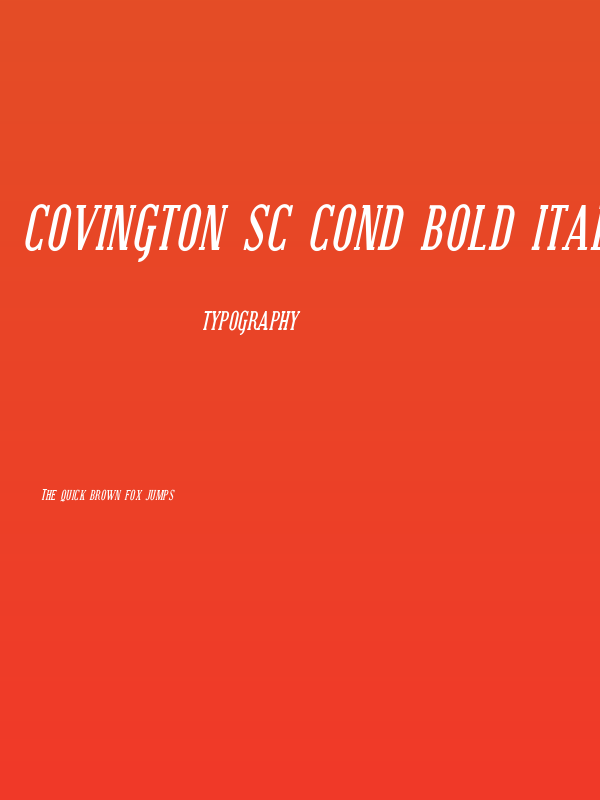 Covington SC Cond Bold Italic Poster