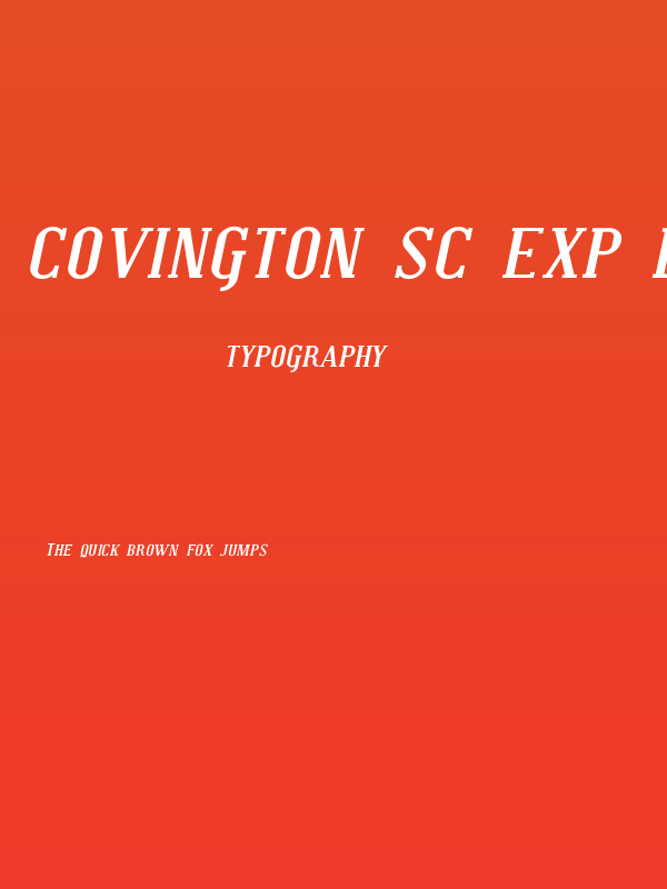 Covington SC Exp Bold Italic Poster