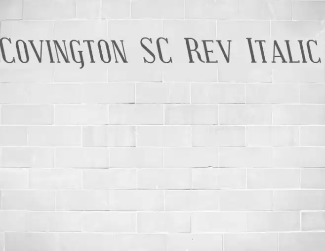 Covington SC Rev Italic फ़ॉन्ट examples