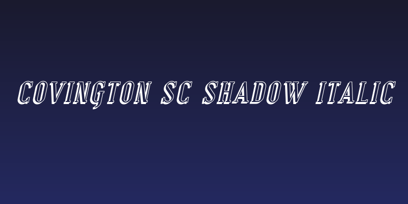 Covington SC Shadow Italic Social Header