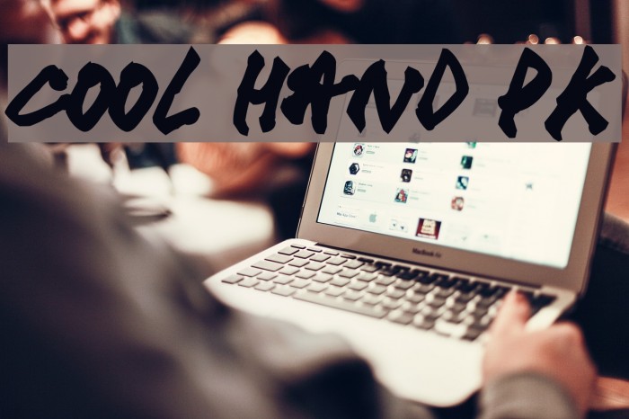 cool hand pk Font examples