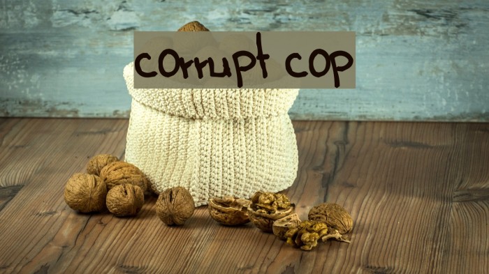 corrupt cop Font examples