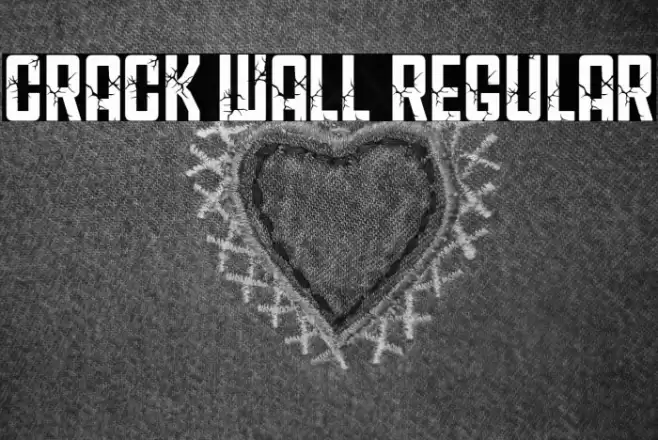 CRACK WALL Regular Font examples