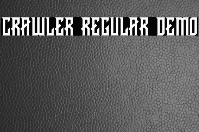 CRAWLER Regular DEMO Font examples